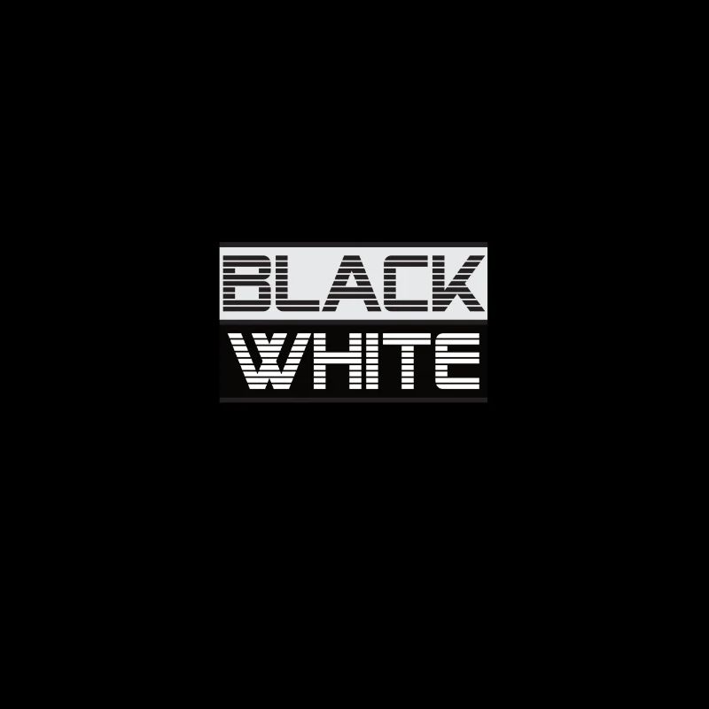 BLACK WHITE
