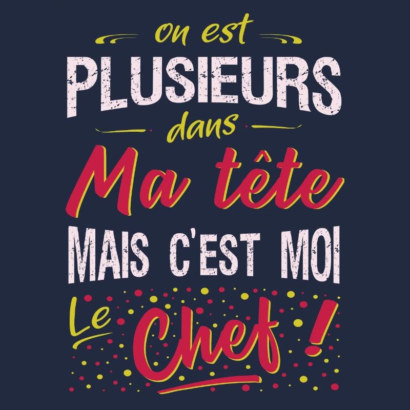 On est plusieurs dans ma tête, c'est moi le chef