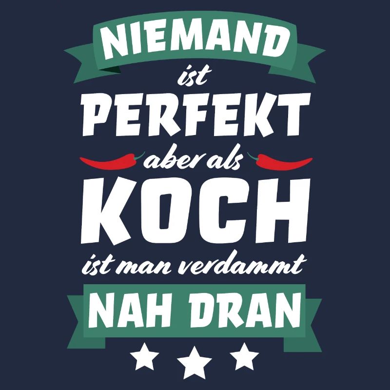 Koch kochen Köche Beruf Spruch lustig
