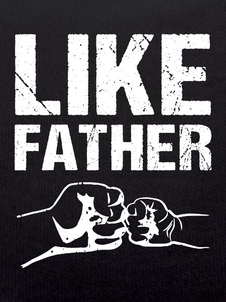 Like Father Like Son