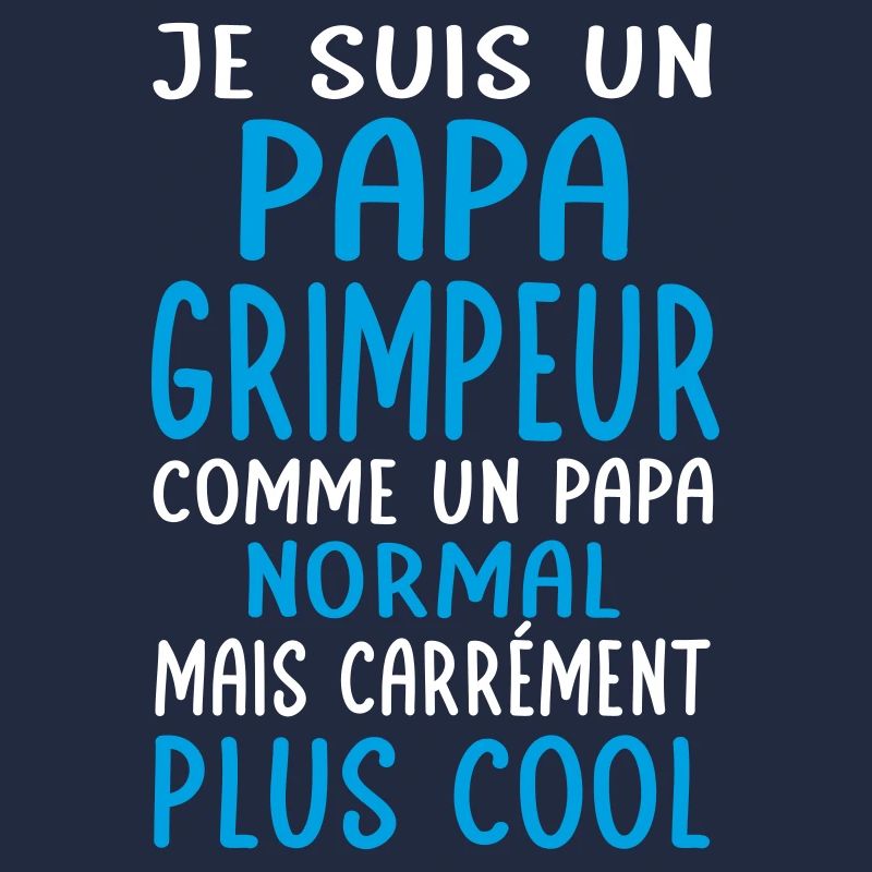 Papa grimpeur comme papa normal plus cool
