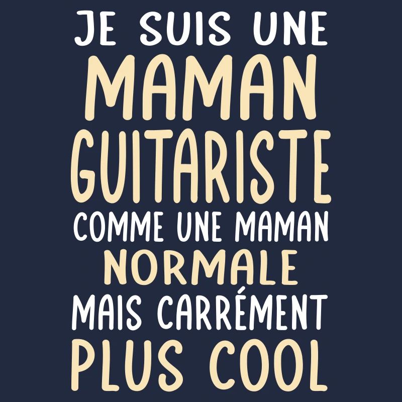 Maman guitariste comme maman normale plus cool