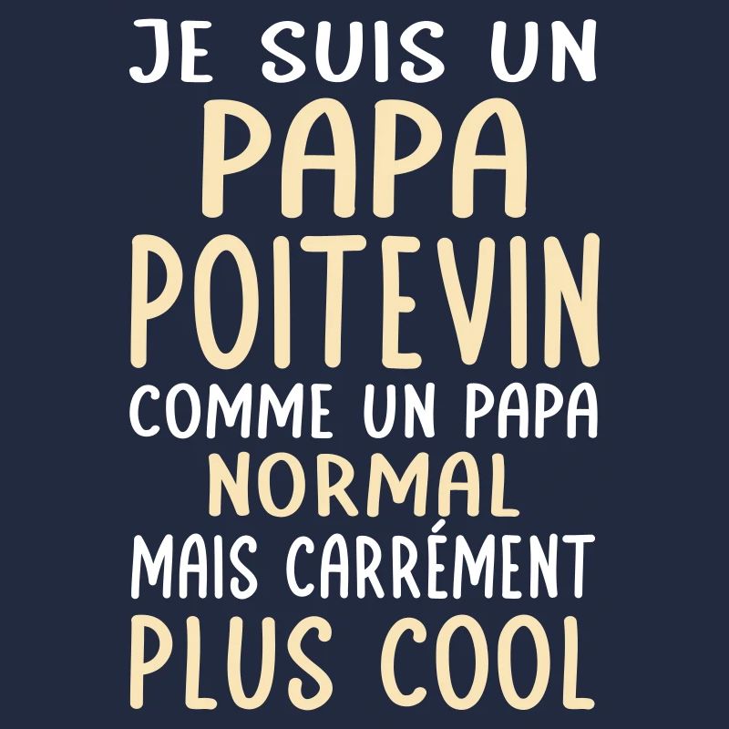 Papa Poitevin comme un papa normal plus cool