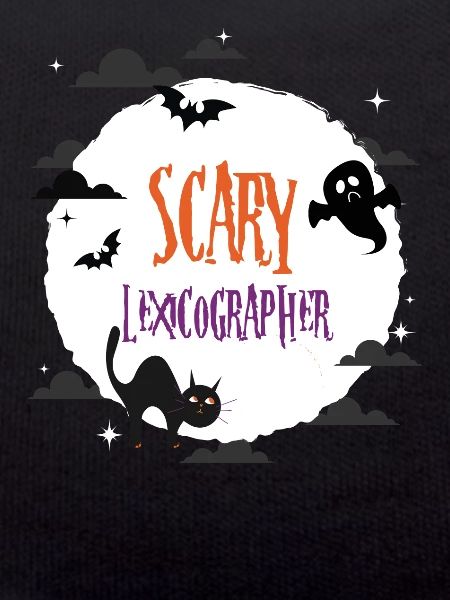 Scary Lexicographer