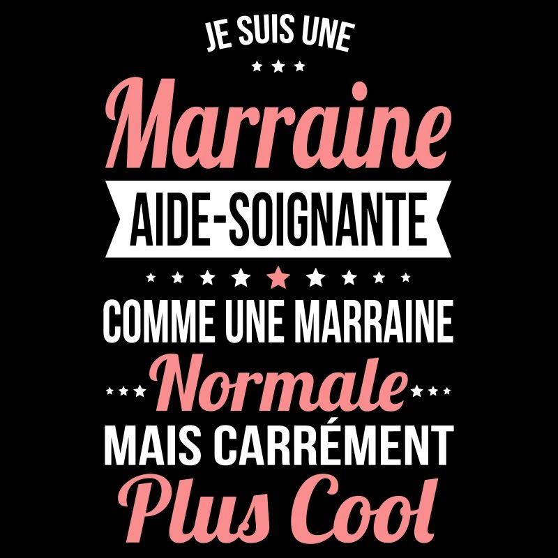 Marraine aide-soignante plus cool