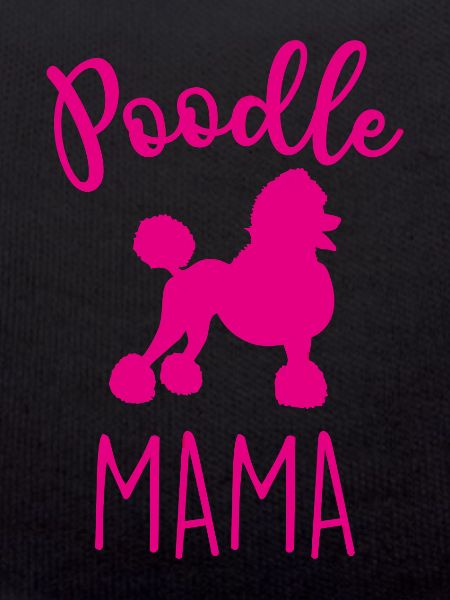 POODLE MAMA