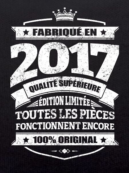FABRIQUÉ EN 2017