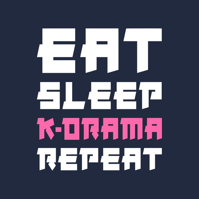 Manger dormir K-Drama Répéter