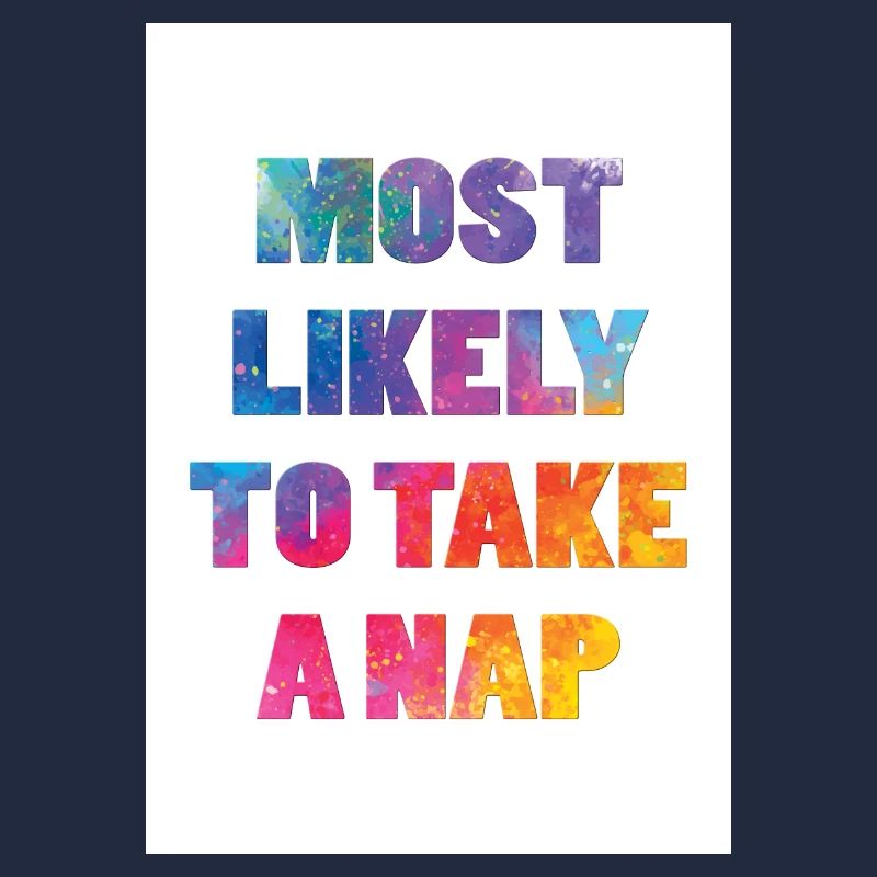 Am wahrscheinlichsten, um ein Nickerchen zu machen