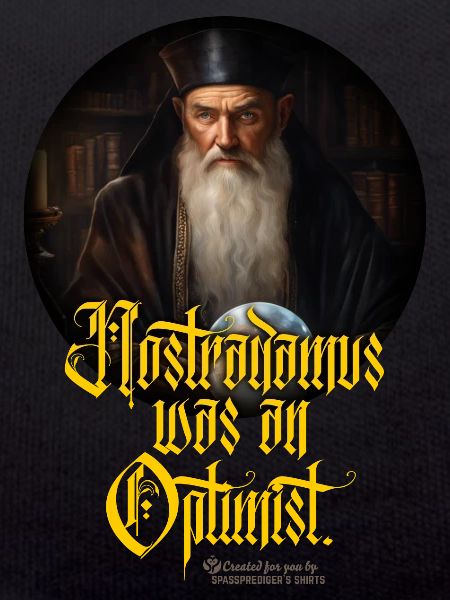 Nostradamus ☛ www.spassprediger.de