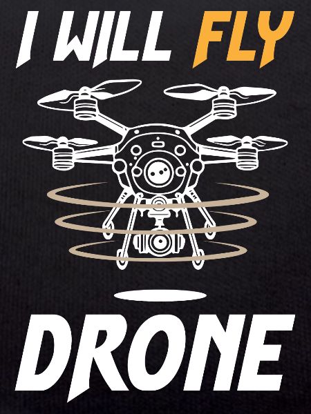 I Will Fly Drone