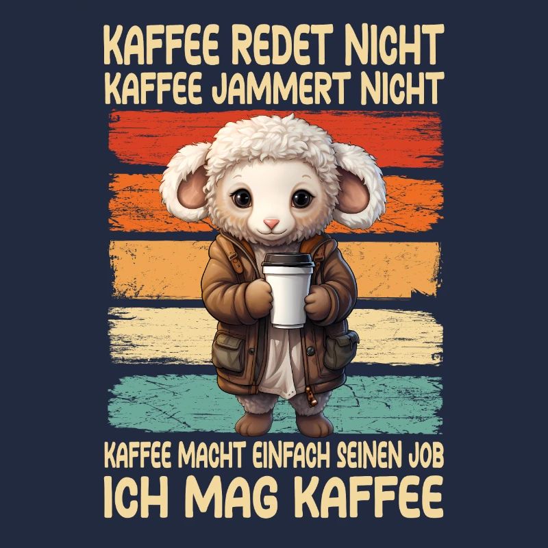 Coffee Don't Talk Coffee Don't Whine Sheep