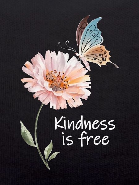 Kindness is free