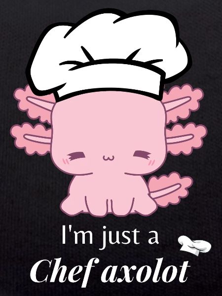Chef Axolotl