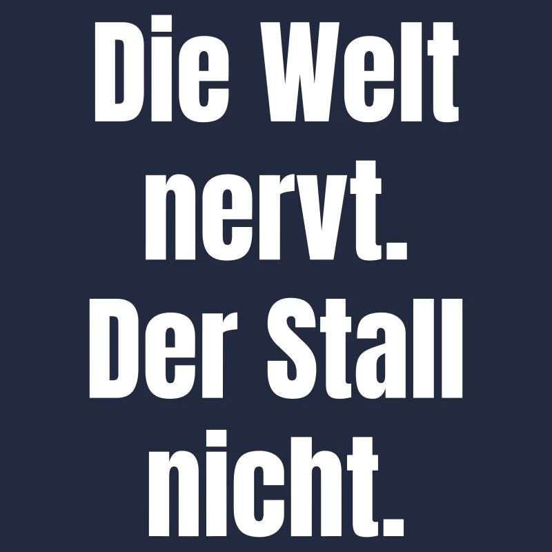 DieWeltNervtDerStallNicht
