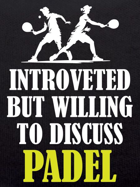 Padel_Saying_For_Introverted_Pdel_Players