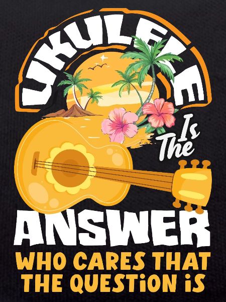 Funny Ukulele Designs and Sayings