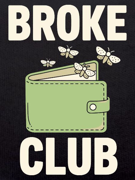 Broke Club Empty Wallet