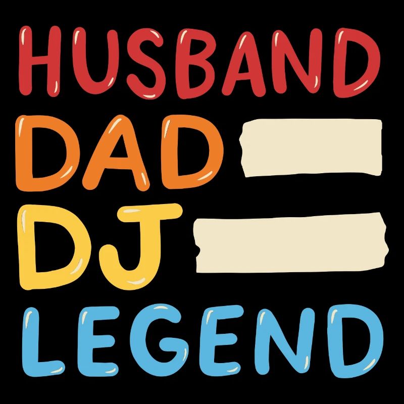 Husband Dad DJ Legend