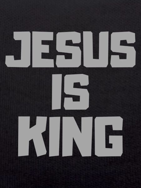 Jesus is King! Christian