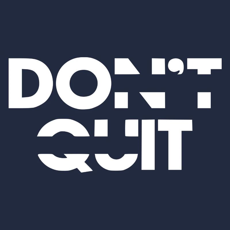 Don't Quit Quotes Gym Motivation Tea