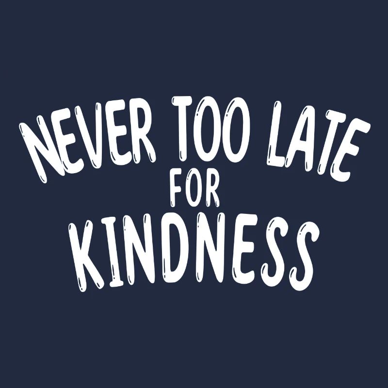Never too late for kindness