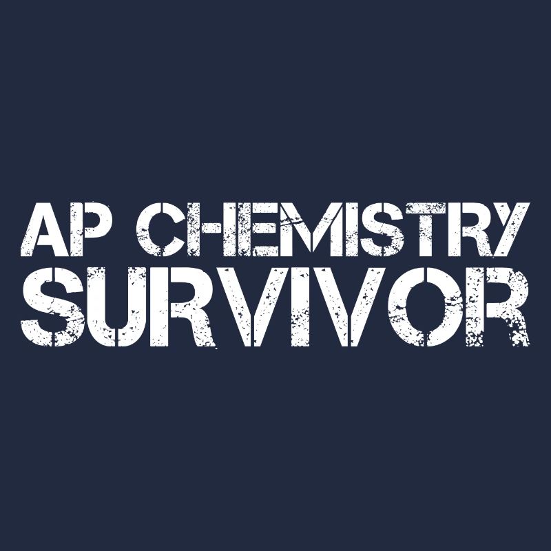 AP Chemistry Funny High School AP Class Survivor