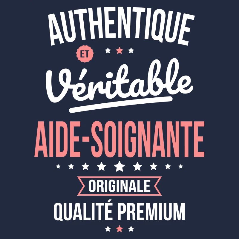 Authentique et véritable aide-soignante Originale