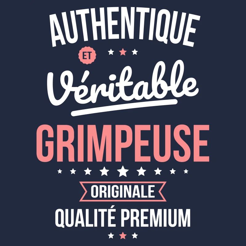 Authentique et véritable grimpeuse - Originale