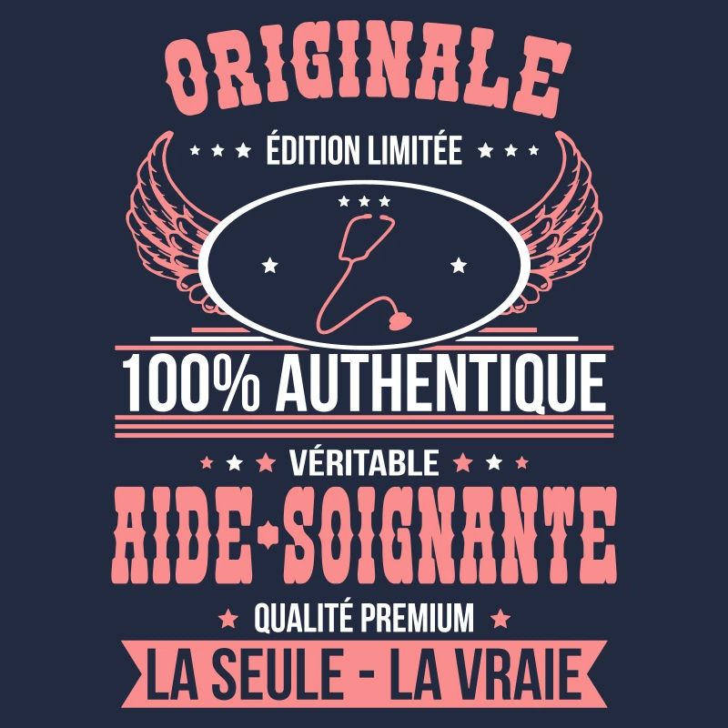 Authentique et véritable aide-soignante Originale