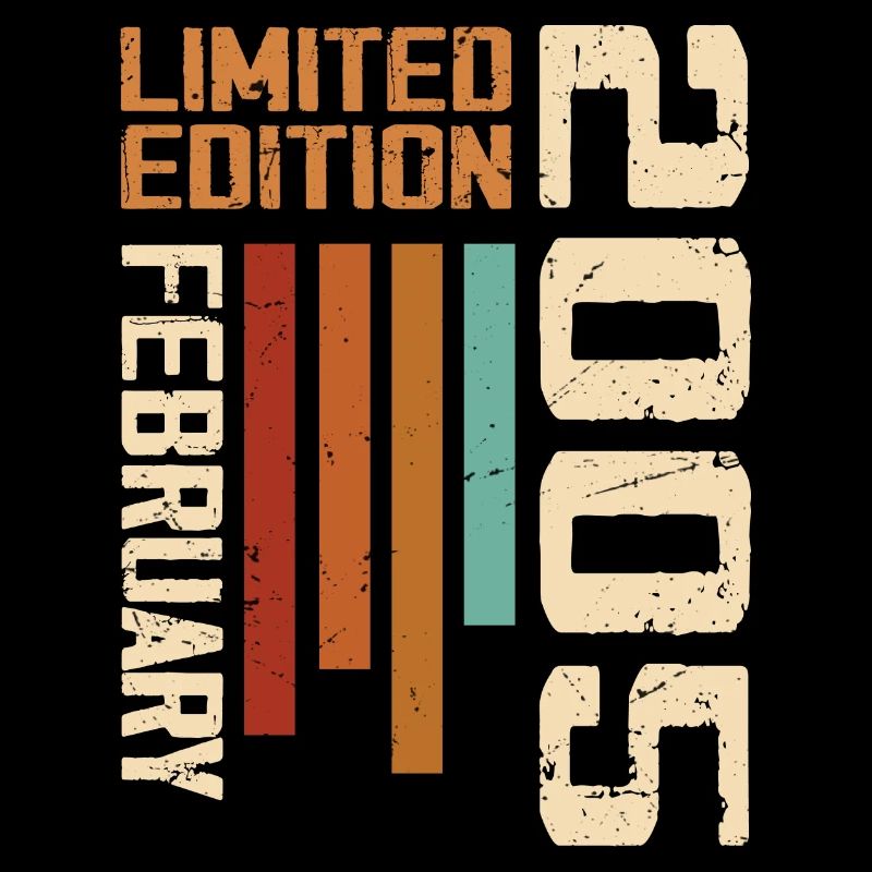 Born in February 2005 Retro 2005 Anniversary