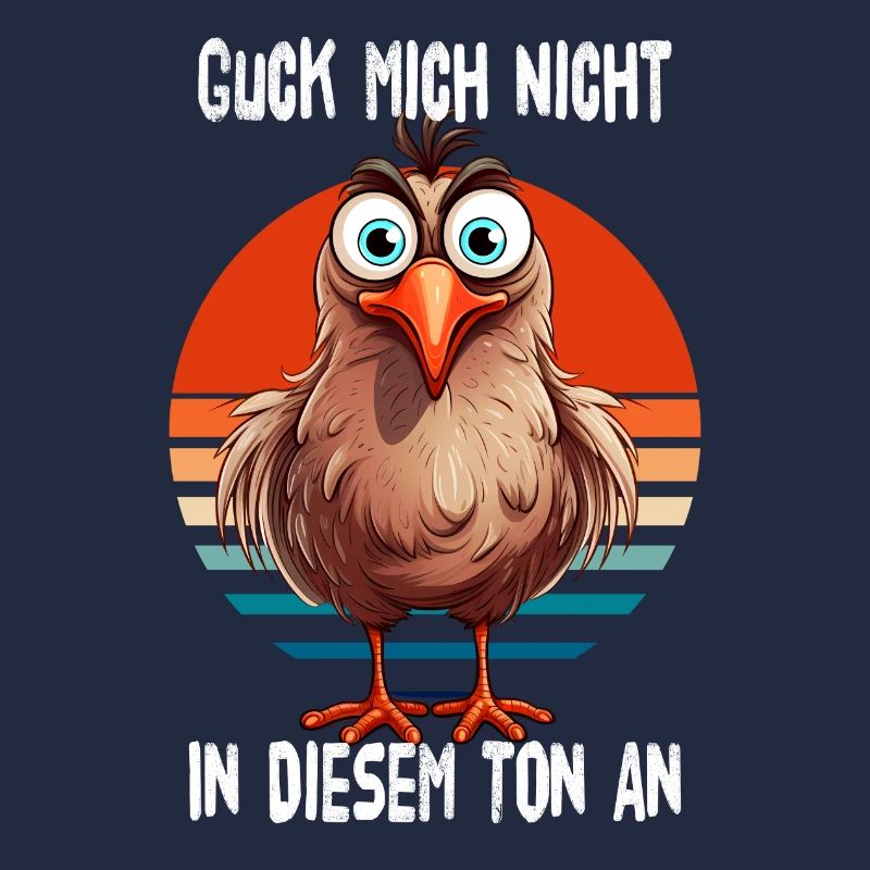 Don't look at me in this tone Chickens