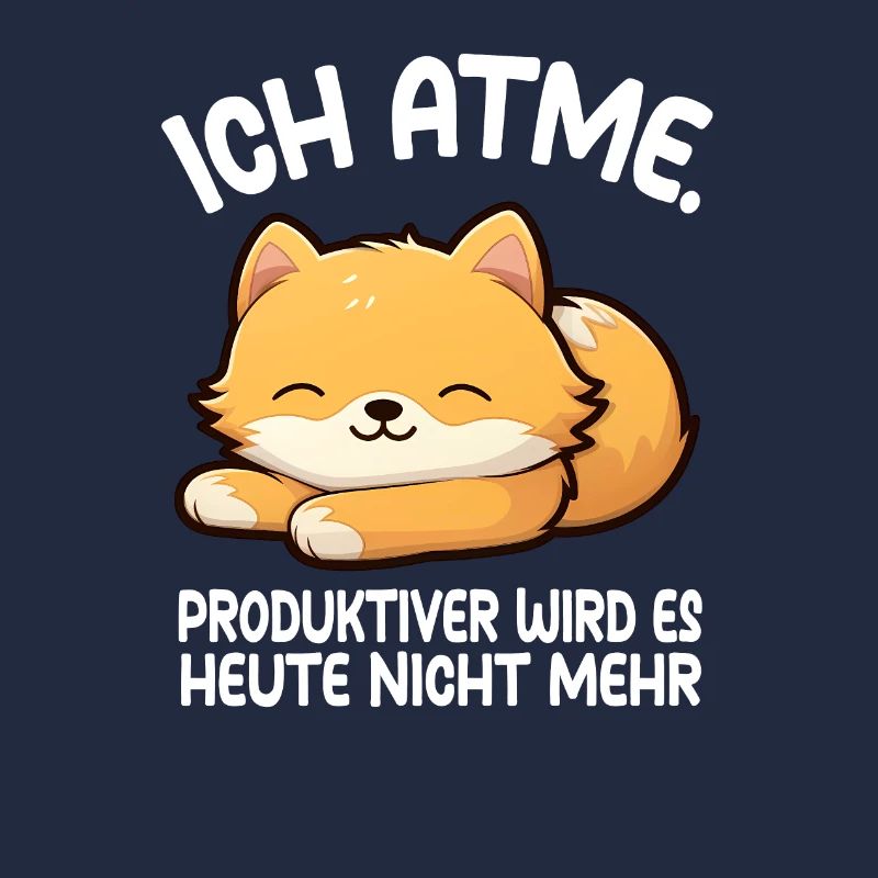 Ich Atme roduktiver Wird Es Heute Nicht Mehr Fuchs