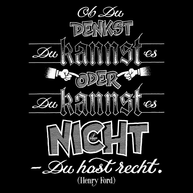 Handlettering „Ob Du denkst, Du kannst es …"