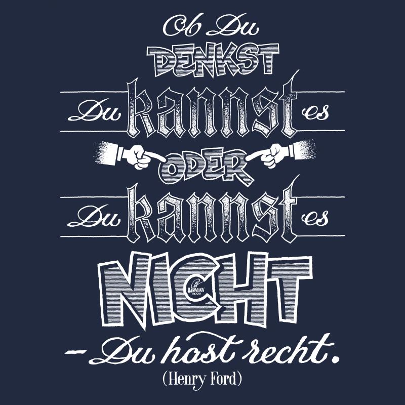 Handlettering „Ob Du denkst, Du kannst es …"
