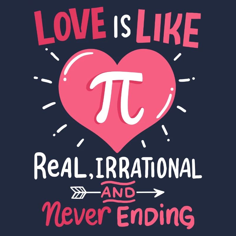 L’amour est comme Pi Mathématiques Math Saint-Valentin