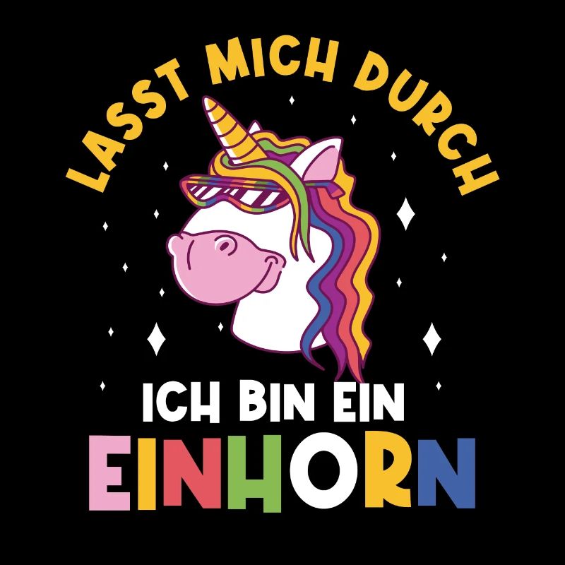 Einhorn, Lasst mich durch ich bin ein Einhorn