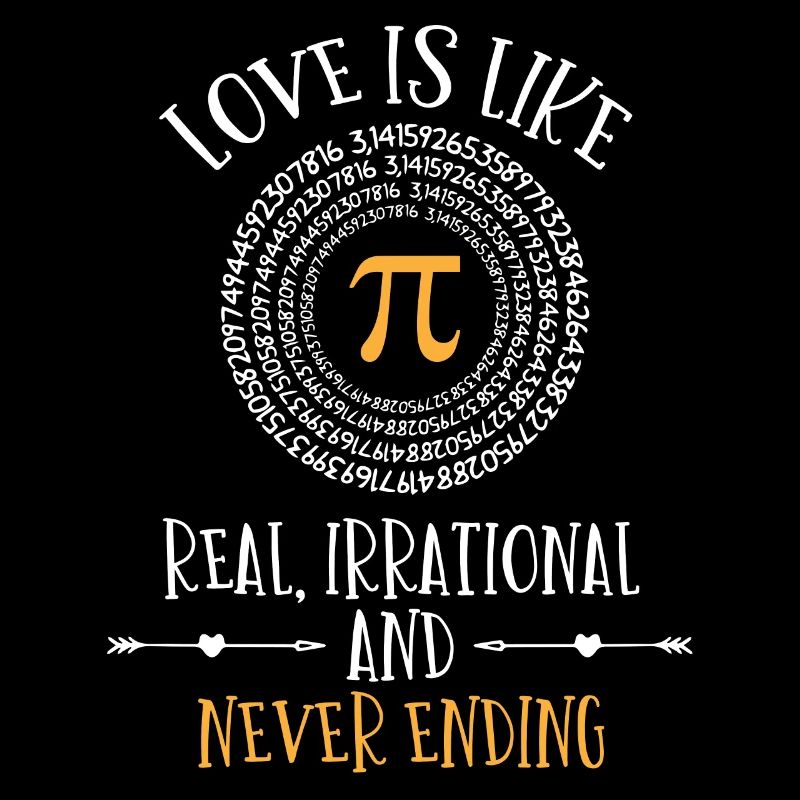 Liebe Ist Wie Pi, 3. 145, Echt Irrational