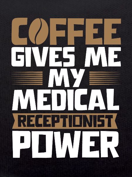 Physician assistant, receptionist