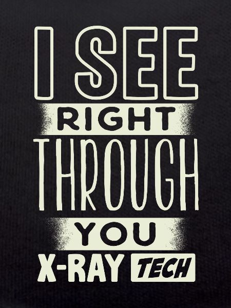 Xray Tech, Xray Technician