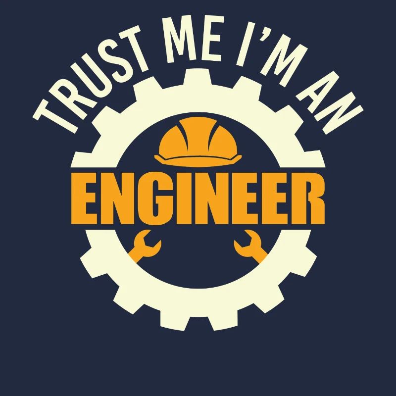 Engineer engineering electrical engineer saying