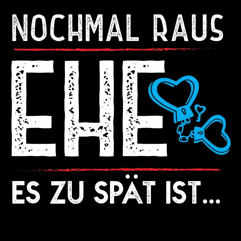Junggesellenabschied "Ehe es zu spät ist"