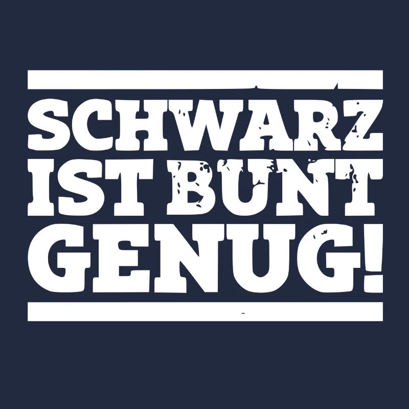 Schwarz ist bunt genug!