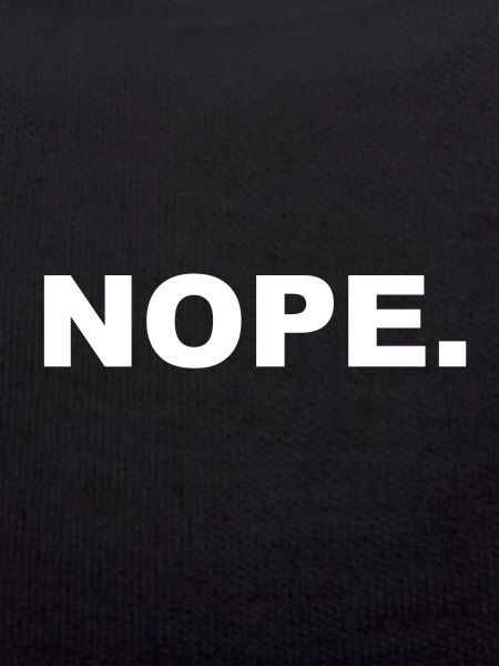 NOPE.