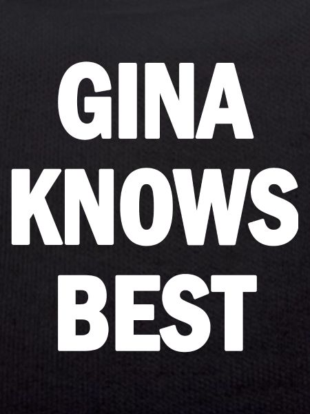 gina knows best