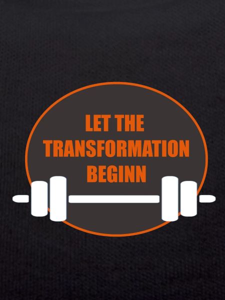Let the Transformation beginn