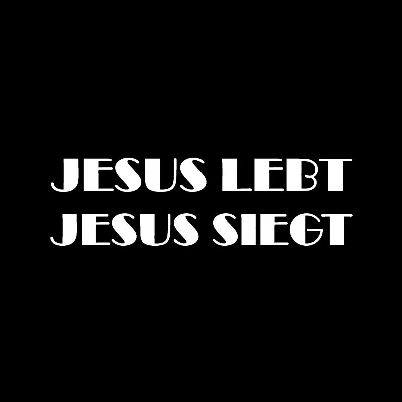 Jesus lebt, Jesus siegt.