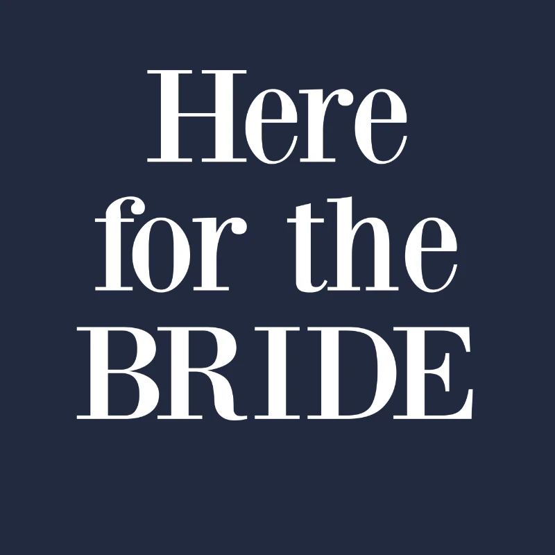 here for the bride