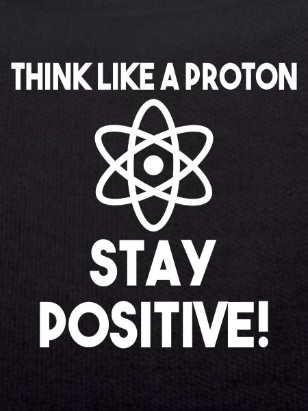 Think like a proton Geschenk
