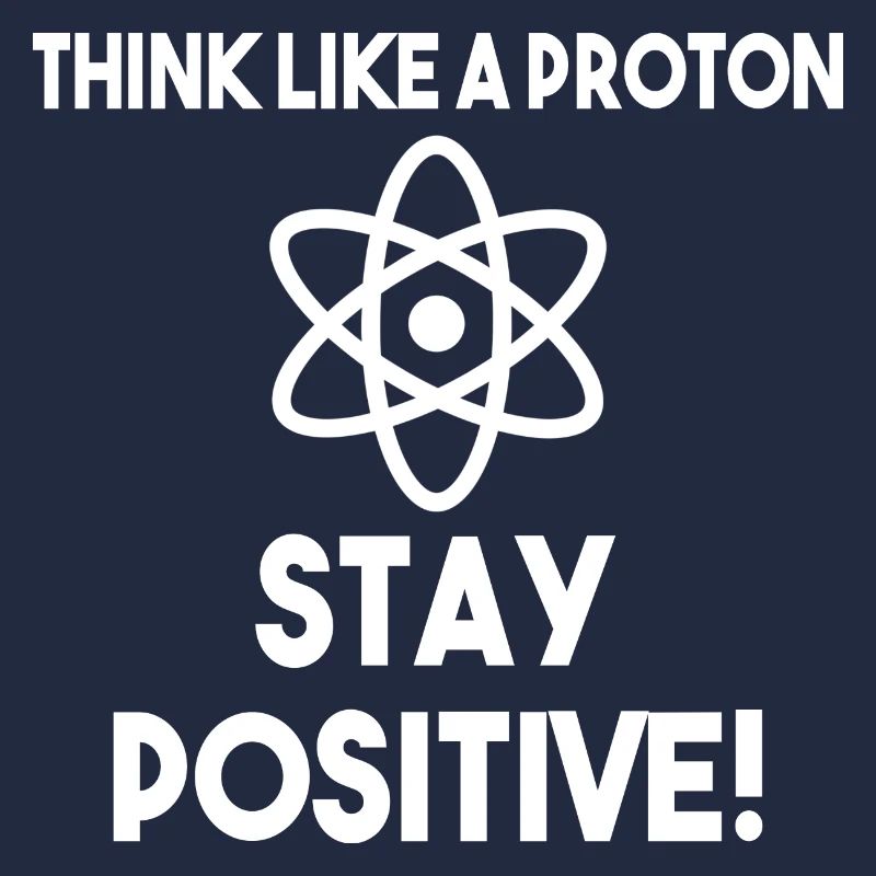 Think like a proton gift